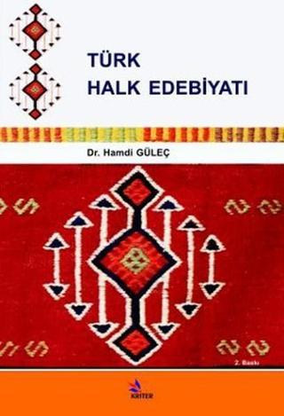 Türk Halk Edebiyatı - Hamdi Güleç - Kriter