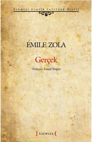 Gerçek - Emile Zola - Kırmızı Yayınları