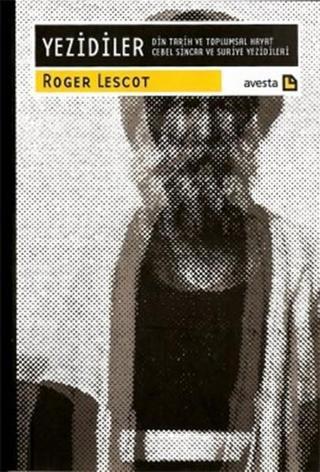 Yezidiler - Roger Lescot - Avesta Yayınları
