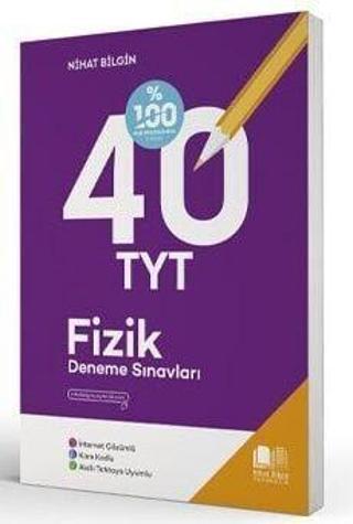 Nihat Bilgin Yayınları TYT Fizik 40 Deneme - Nihat Bilgin Yayıncılık