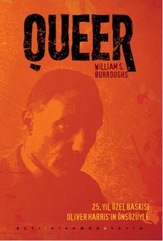 Queer - William S. Burroughs - Altıkırkbeş Basın Yayın