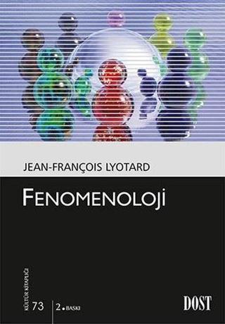 Fenomenoloji - Jean François Lyotard - Dost Kitabevi