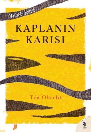 Kaplanın Karısı - Tea Obreht - Siren Yayınları