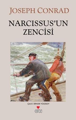 Narcissus'un Zencisi Joseph Conrad Can Yayınları