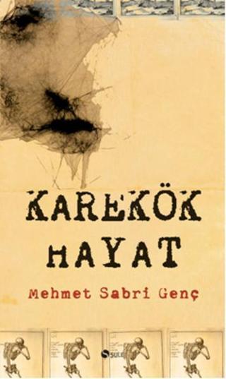 Karekök Hayat - Mehmet Sabri Genç - Şule Yayınları