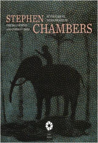 Stephen Chambers Büyük Ülke ve Diğer Hikayeler - Kolektif  - Pera Müzesi Yayınları
