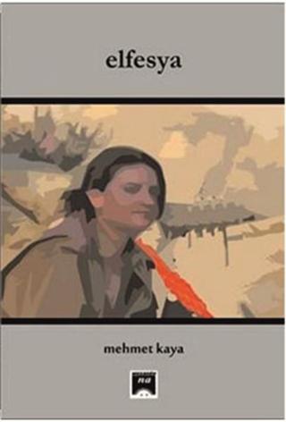 Elfesya - Mehmet Kaya - Na Yayınları