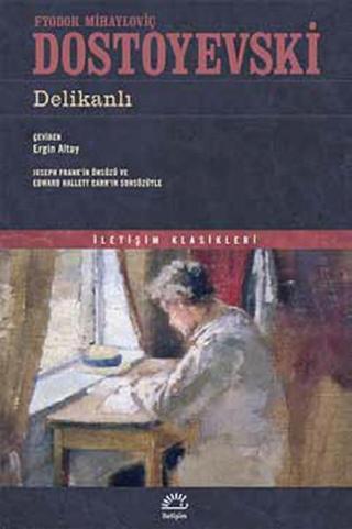 Delikanlı - Fyodor Mihayloviç Dostoyevski - İletişim Yayınları