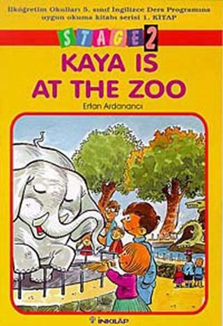 Stage 2 Kaya is at Zoo (5. Sınıf 1. kitap) Ertan Ardanancı İnkılap Kitabevi Yayinevi