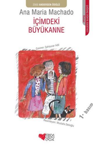İçimdeki Büyükanne - Can Çocuk Yayınları