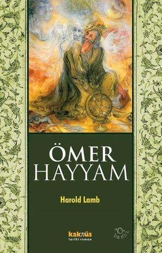 Ömer Hayyam - Harold Lamb - Kaknüs Yayınları