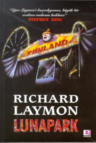 Lunapark - Richard Laymon - E Yayınları