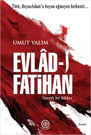 Evld-ı Fatihan - Umut Yalım - Geoturka