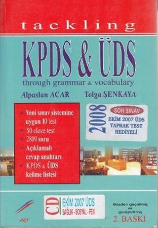 Tackling KPDS and ÜDS Through Grammar and Vocabulary - Tolga Şenkaya - Art Basın Yayın
