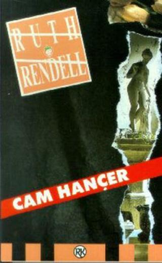 Cam Hançer - Ruth Rendell - Remzi Kitabevi