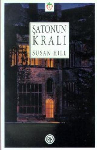 Şatonun Kralı Susan Hill Remzi Kitabevi