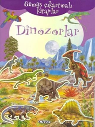 Gümüş Çıkartmalı Kitaplar Dinozorlar