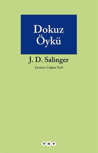 Dokuz Öykü - Jerome David Salinger - Yapı Kredi Yayınları