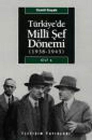 Türkiye'de Milli Şef Dönemi 1 - (1938-1945) - Cemil Koçak - İletişim Yayınları