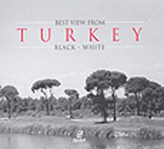 Best View From Turkey / Black-White - Kolektif  - Elips Kitapları