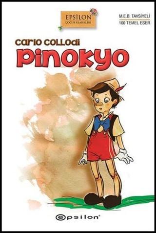 Pinokyo - Carlo Collodi - Epsilon Yayınevi