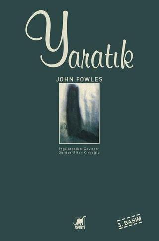 Yaratık - John Fowles - Ayrıntı Yayınları