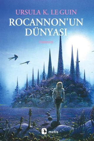 Rocannon'un Dünyası - Ursula K. Le Guin - Metis Yayınları