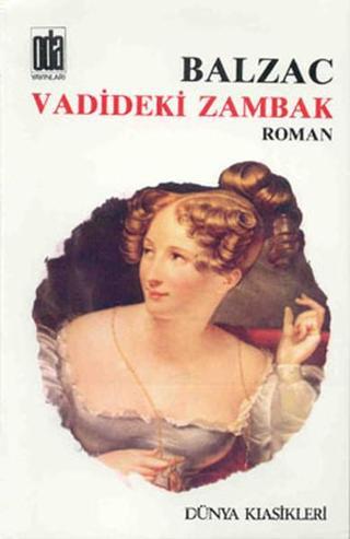 Vadideki Zambak - Honore de Balzac - Oda Yayınları