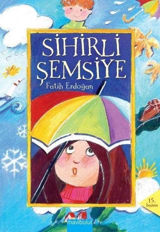 Sihirli Şemsiye - Fatih Erdoğan - Mavi Bulut Yayıncılık