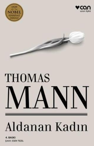 Aldanan Kadın - Thomas Mann - Can Yayınları