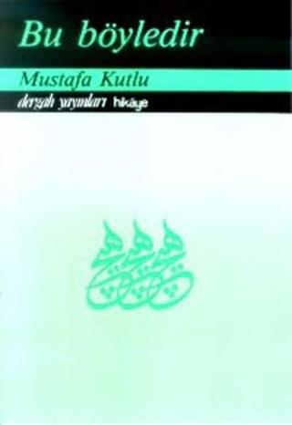 Dergah Yayınları Bu Böyledir - Dergah Yayınları