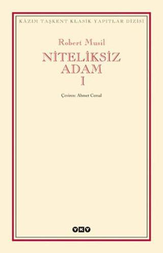 Niteliksiz Adam 1 - Robert Musil - Yapı Kredi Yayınları