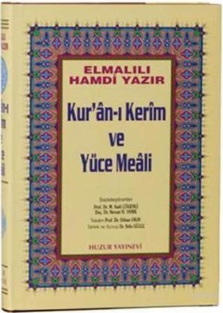 Kur'an-ı Kerim ve Yüce Meali (Cami Boy - Hafız Osman Hattı) - Elmalılı Muhammed Hamdi Yazır - Huzur Yayınevi
