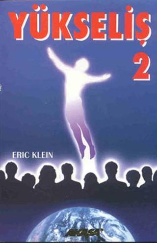 Yükseliş 2 - Eric Klein - Akaşa Yayın