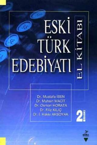 Eski Türk Edebiyat El Kitabı - Mustafa İsen - Grafiker Yayınları