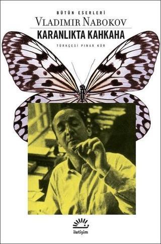 Karanlıkta Kahkaha - Vladimir Nabokov - İletişim Yayınları