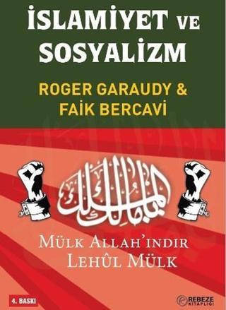 İslamiyet ve Sosyalizm - Roger Garaudy - Rebeze Kitaplığı