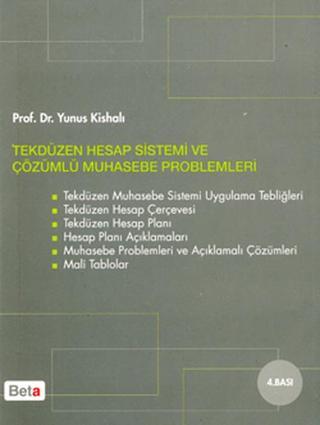 Tekdüzen Hesap Sistemi ve Çözümlü Muhasebe Problemleri - Yunus Kishalı - Beta Yayınları