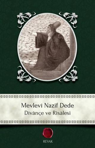 Mevlevi Nazif Dede - Divançe ve Risalesi - Nazif el-Mevlevi - Revak Kitabevi