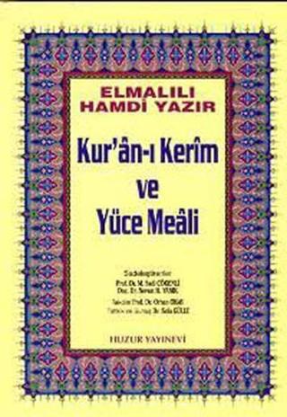 Kuran'ı Kerim ve Meali-Orta Boy - Elmalılı Hamdi - Huzur Yayınevi