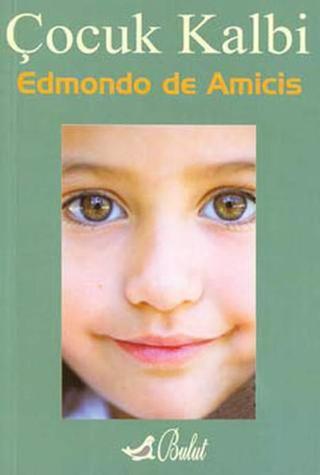 Çocuk Kalbi-Bulut Yay. - Edmondo De Amicis - Bulut Yayınları