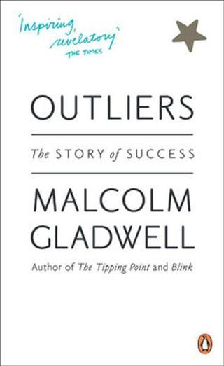 Outliers: The Story of Success - Malcolm Gladwell - Penguin Books