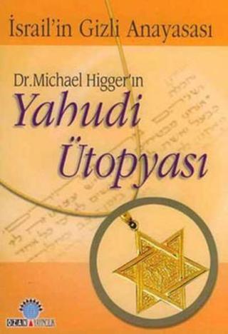 Yahudi Ütopyası - Michael Higger - Ozan Yayıncılık