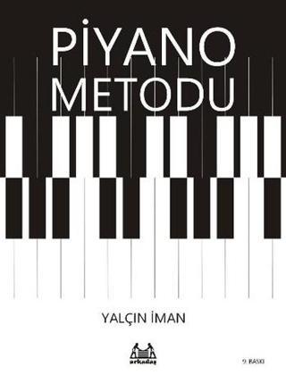 Piyano Metodu - Yalçın İman - Arkadaş Yayıncılık