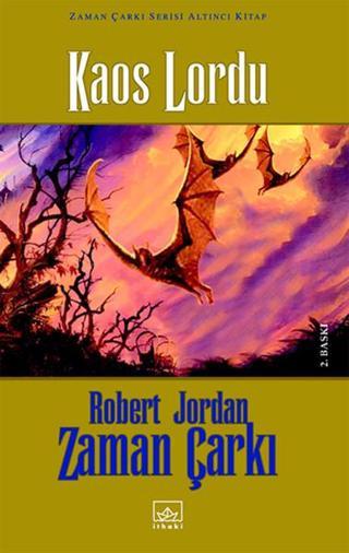 Zaman Çarkı Serisi 6.Kitap-Kaos Lordu-1-2 Cilt - Robert Jordan - İthaki Yayınları