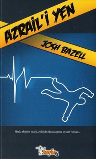Azrail'i Yen - Josh Bazell - Sayfa 6