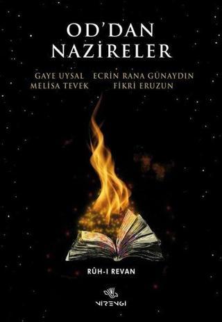 Od'dan Nazireler: Ruh-ı Revan Ecrin Rana Günaydın Nirengi Yayınları