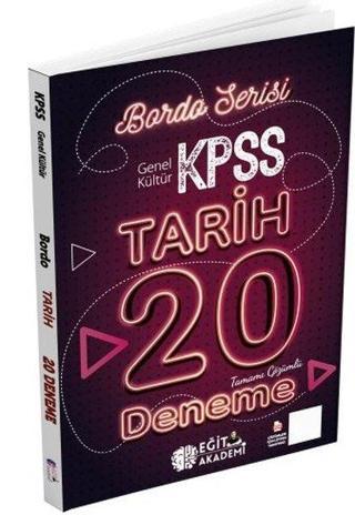 KPSS Tarih Tamamı Çözümlü 20 Bordo Deneme - Kolektif  - Mehmet Eğit