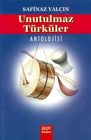 Unutulmaz Türküler Antolojisi - Safinaz Yalçın - Geçit