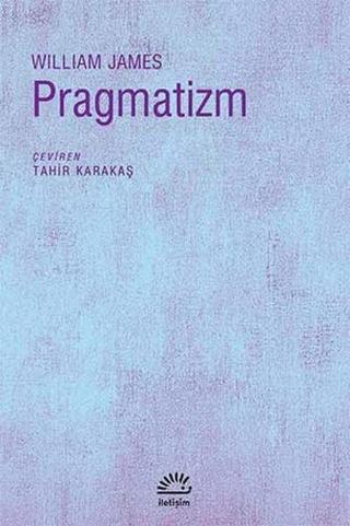 Pragmatizm - William James - İletişim Yayınları